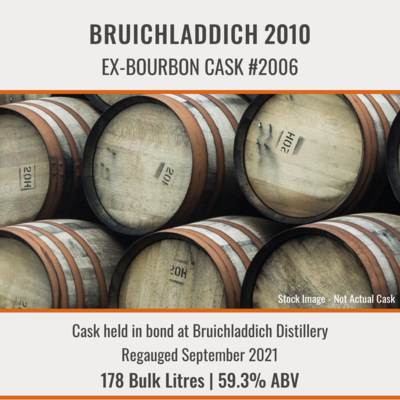 Bruichladdich - 2010 Ex-Bourbon Cask #2006 | Held In Bond